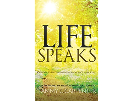 Livro Life Speaks de Tammy J Carpenter (Inglês)
