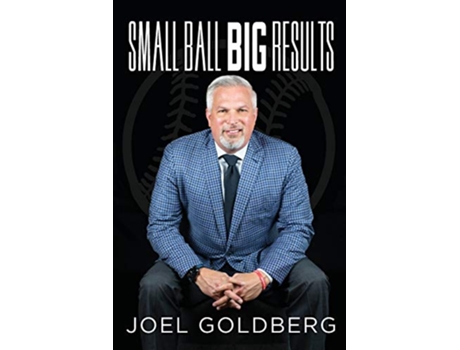 Livro Small Ball Big Results de Joel Goldberg (Inglês)