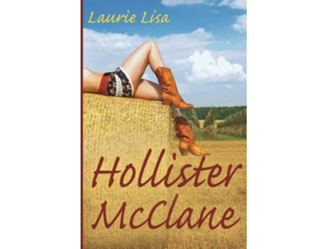 Livro Hollister McClane A Lighthearted Picaresque Mixing Crime and Good Oldfashioned Southern Charm de Laurie Lisa (Inglês)