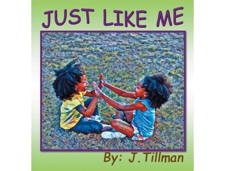 Livro Just Like Me J Tillman (Inglês)
