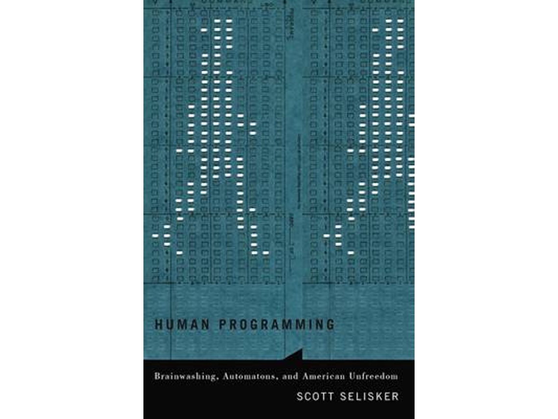 Livro Human Programming de Scott Selisker (Inglês)