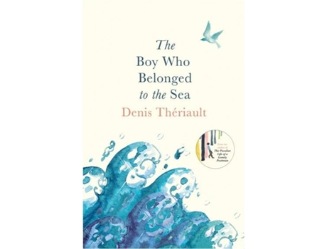 Livro The Boy Who Belonged To The Sea de Denis Thériault