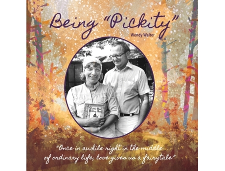 Livro Being 'Pickity' Wendy Walter (Inglês)