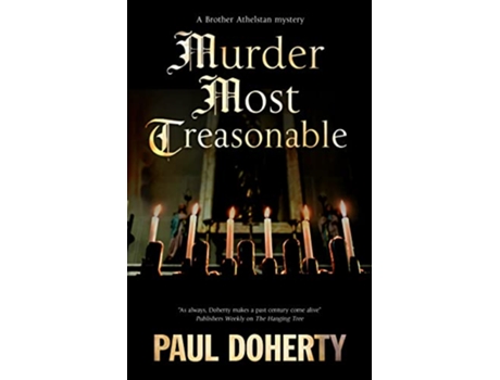 Livro Murder Most Treasonable de Paul Doherty (Inglês - Capa Dura)