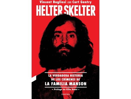 Livro Helter Skelter: La Verdadera Historia De Los Crímenes De La Familia Manson de Vincent Bugliosi (Espanhol)