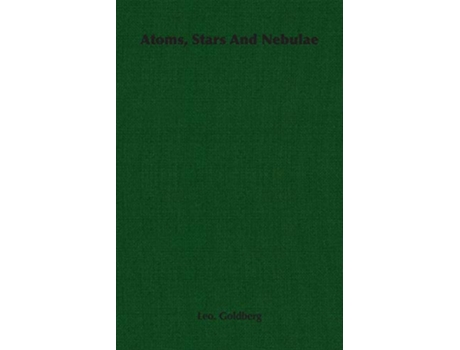 Livro Atoms Stars And Nebulae de Leo Goldberg (Inglês)