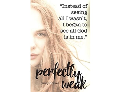 Livro Perfectly Weak de Casey Graves (Inglês)