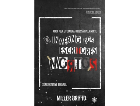 Livro O Inverno Dos Escritores Mortos de Britto Miller (Português)