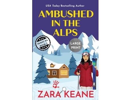 Livro Ambushed In The Alps Large Print Edition De Zara Keane (inglês)
