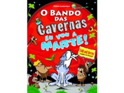 Livro O Bando das Cavernas Nº 34 - Eu Vou a Marte! de Nuno Caravela (Português)