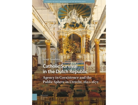 Livro Catholic Survival in the Dutch Republic de Genji Yasuhira (Inglês - Capa Dura)