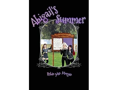 Livro Abigails Summer Curio Chronicles de Robin John Morgan (Inglês)