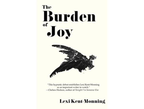 Livro The Burden Of Joy de Lexi Kent-Monning (Inglês)