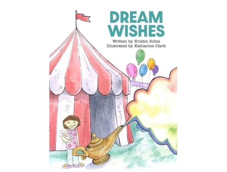 Livro Dream Wishes De Kristin Soltis (inglês)