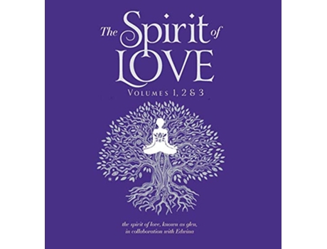 Livro The Spirit of Love de Glen Bowyer (Inglês)
