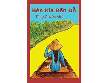 Livro Bên Kia B?n Ð? Vietnamese Edition de Vinh Quyen Tang (Vietnamita)