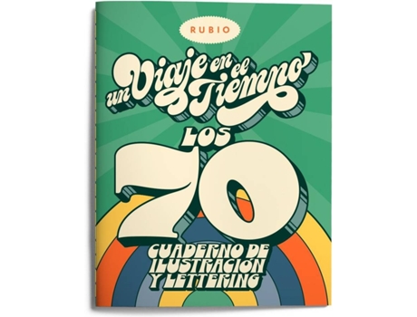 Livro Un Viaje En El Tiempo: Los 70. Cuaderno De Ilustración Y Lettering de Vários Autores (Espanhol)