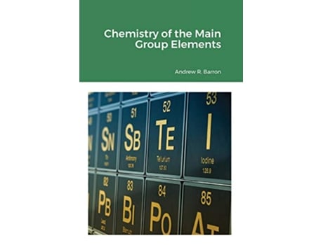 Livro Chemistry of the Main Group Elements de Andrew Barron (Inglês)