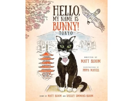 Livro Hello, My Name is Bunny! Tokyo de Matt Bloom (Inglês)