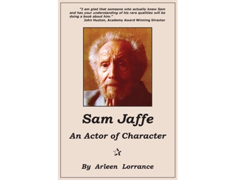 Livro Sam Jaffe An Actor Of Character De Arleen Lorrance (inglês)