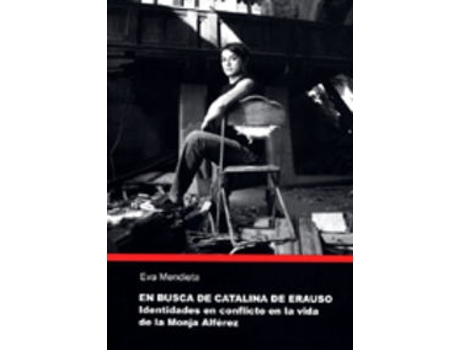 Livro En Busca De Catalina De Erauso de Eva Mendieta Garrote (Espanhol)