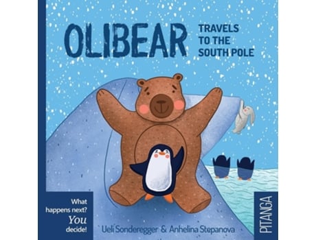 Livro Olibear Travels to the South Pole de Ueli Sonderegger (Inglês)