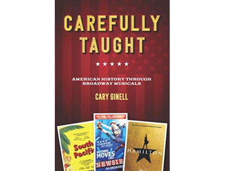 Livro Carefully Taught de Cary Ginell (Inglês - Capa Dura)