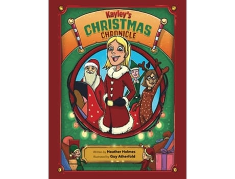 Livro Kayleys Christmas Chronicle De Heather Holmes (inglês)