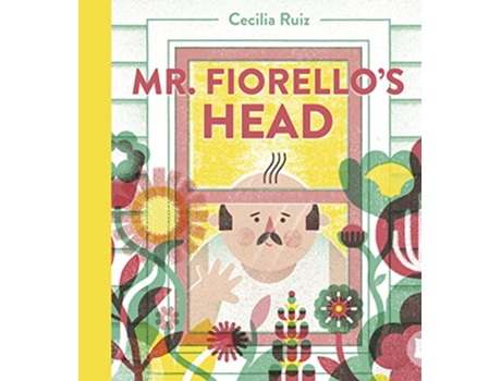Livro Mr. Fiorellos Head de Cecilia Ruiz e Enchanted Lion Books (Inglês - Capa Dura)