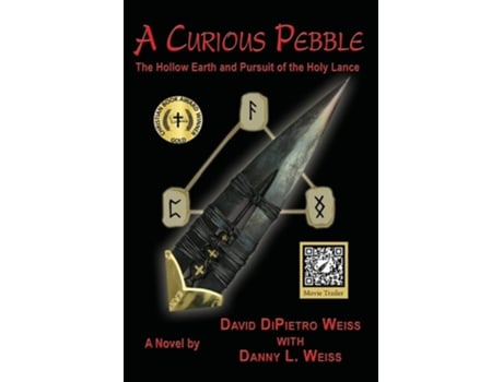 Livro A Curious Pebble The Hollow Earth And Pursuit Of The Holy Lance De David Dipietro Weiss (inglês)