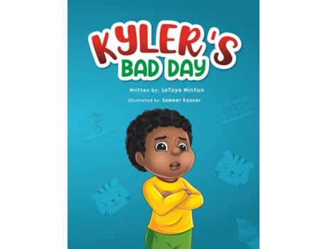 Livro Kylers Bad Day de LaToya Minton (Inglês)