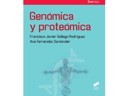 Livro Genómica Y Proteómica de Francisco Javier Gallego Rodríguez (Espanhol)