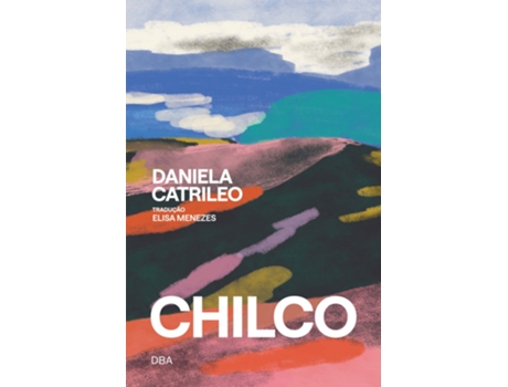 Livro Chilco De Daniela Catrileo (português Do Brasil)