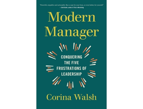 Livro Modern Manager Conquering the Five Frustrations of Leadership de Corina Walsh (Inglês)