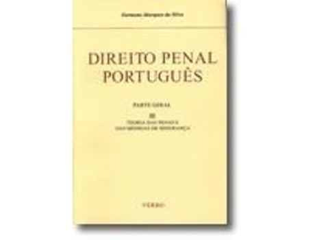 Direito Penal Português - Parte Geral III - Teoria das Penas e das Medidas de…