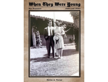 Livro When They Were Young de Steven A Turner (Inglês)