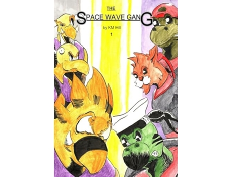 Livro The Space Wave Gang de Km Hill (Inglês)