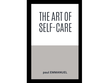 Livro The Art of Self-Care de PAUL EMMANUEL (Inglês)