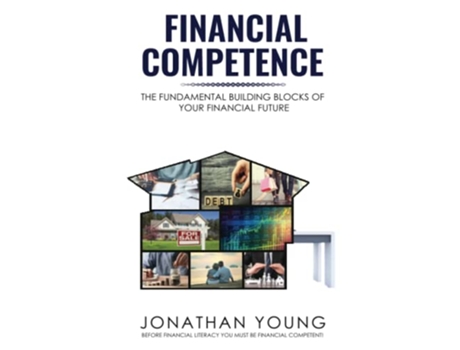 Livro Financial Competence The Fundamental Building Block of Your Financial Future de Jonathan Young (Inglês)