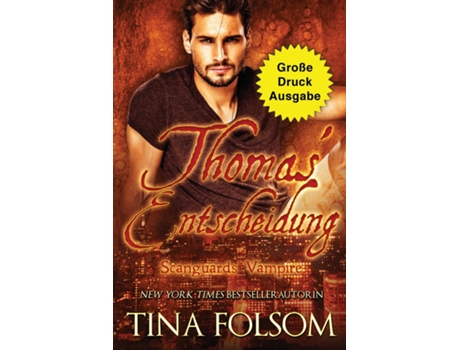 Livro Thomas Entscheidung de Tina Folsom (Inglês)