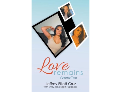 Livro Love Remains, Volume Two de Cruz, Jeffrey et al. (Inglês)
