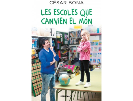 Livro Les Escoles Que Canvien El Món de César Bona (Catalão)