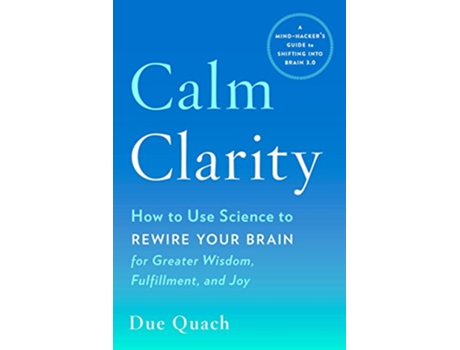 Livro Calm Clarity de Due Quach (Inglês)