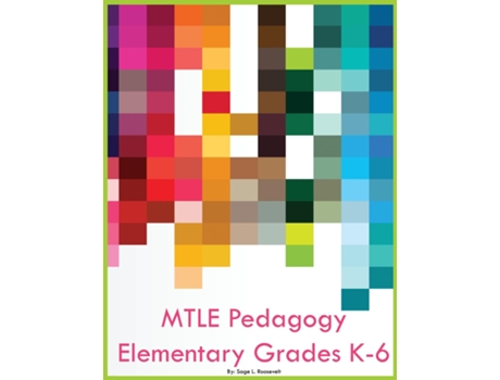 Livro MTLE Pedagogy Elementary Grades K-6 de Sage L Roosevelt (Inglês)