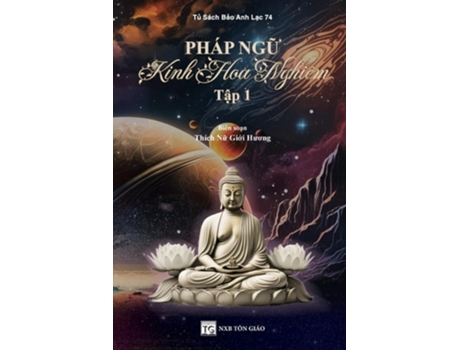 Livro Pháp Ng? Kinh Hoa Nghiêm - T?p 1 de Gi?i Huong Thích N? (Vietnamita)