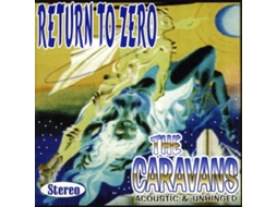 CD The Caravans - Return To Zero (Acoustic & Unhinged)
