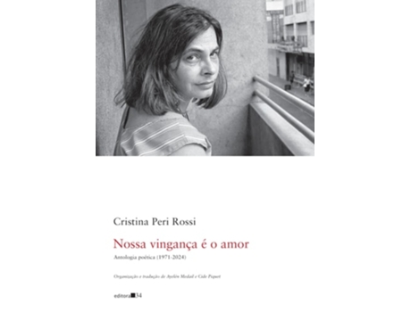 Livro Nossa Vingança É O Amor Antologia Poética De Cristina Peri Rossi (português)
