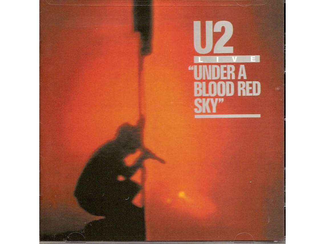 CD U2 ''Under a Blodd Red Sky''