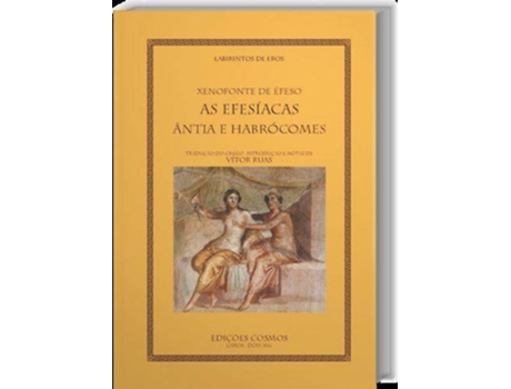 Livro As Efesíacas Ântia e Habrócomes