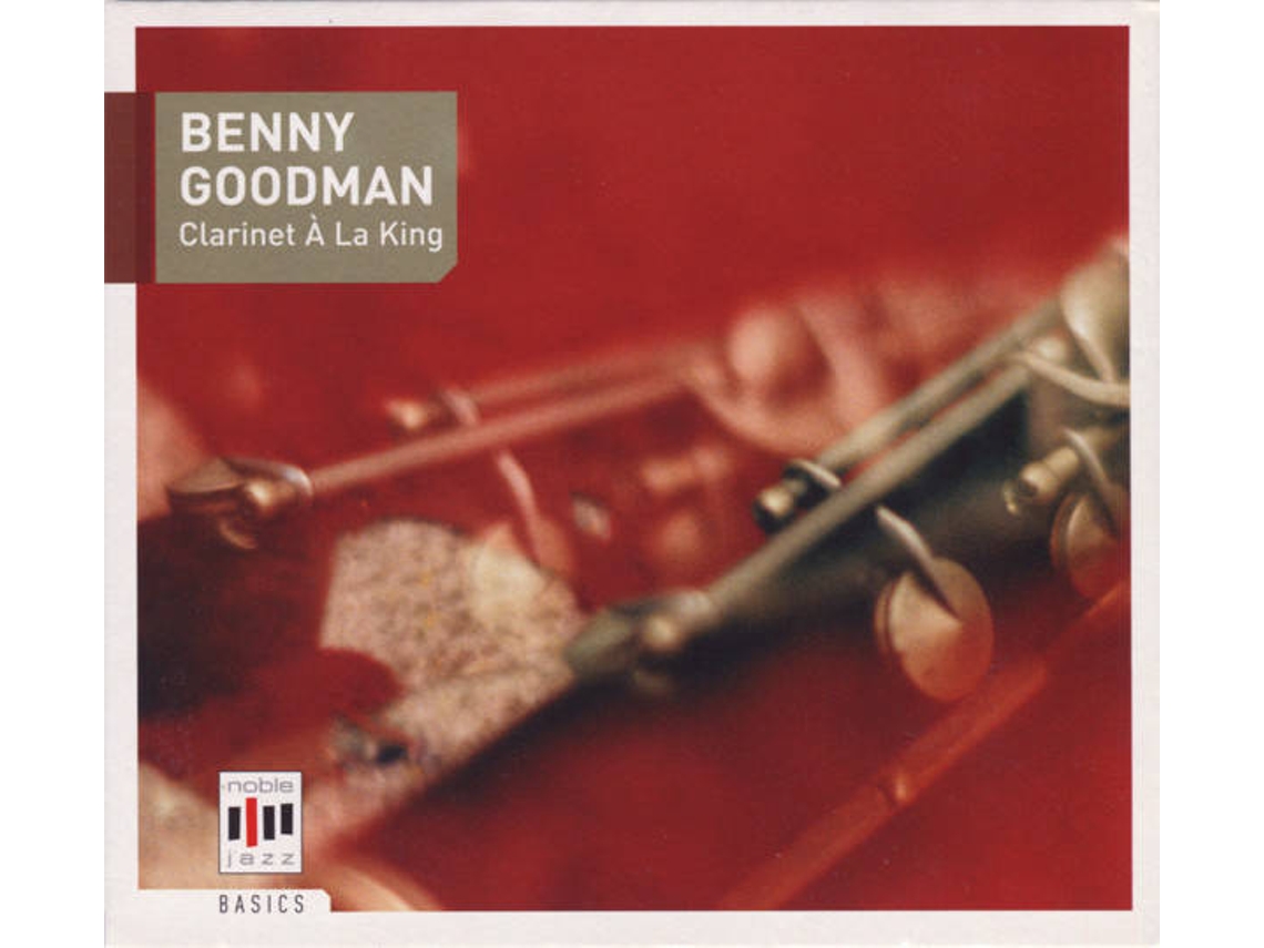 CD Benny Goodman - Clarinet À La King